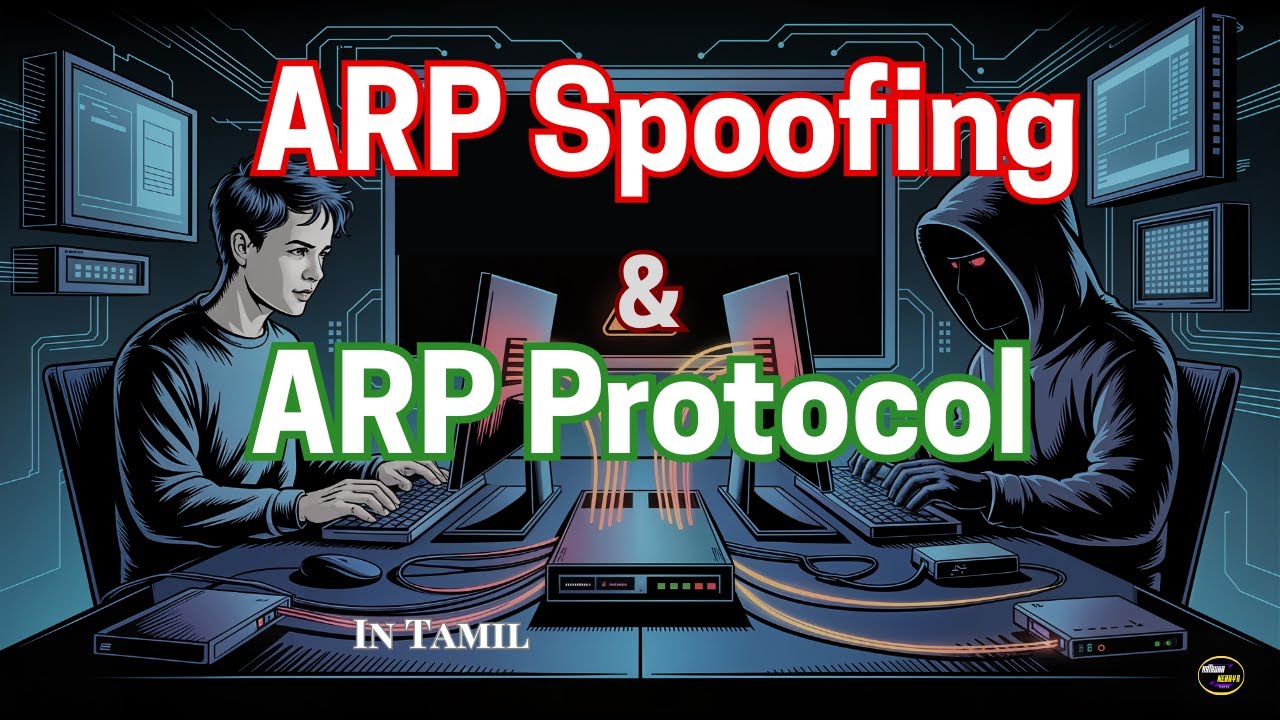 ARP Protocol, Spoofing Attack & Defense 🔥 Full Guide for Beginners |TAMIL |@Kathuka neraya irukku
