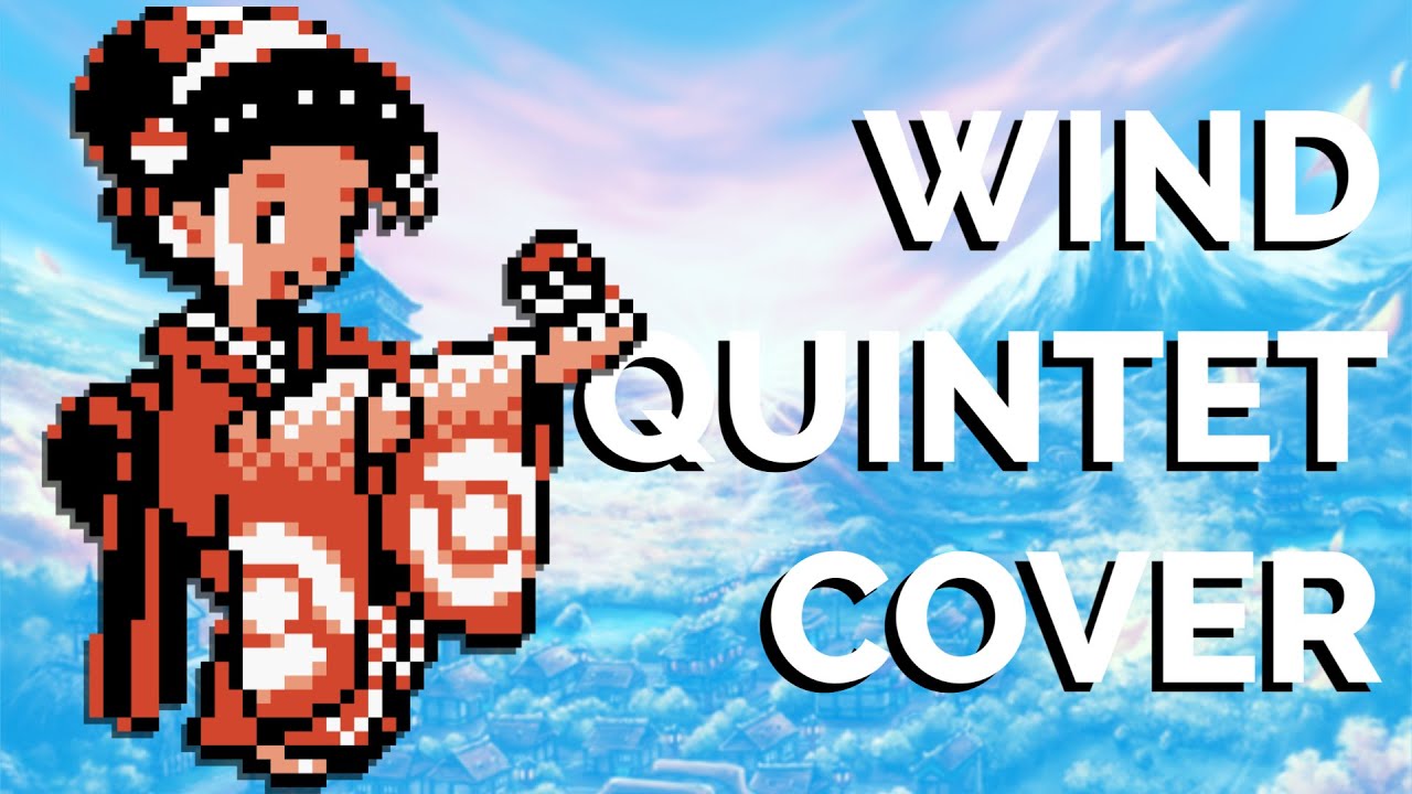 Pok&eacute;mon Gold & Silver: Ecruteak/Cianwood City Wind Quintet Cover