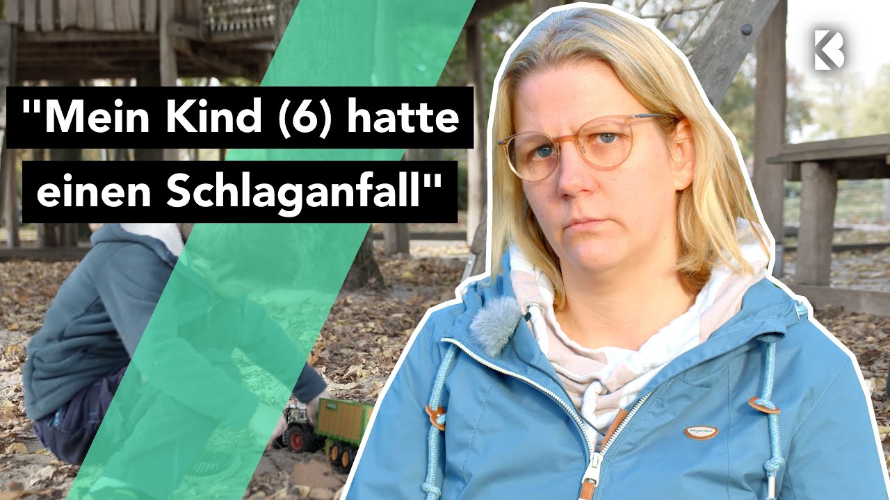 Schlaganfall mit 6 - Eine Mutter erz&auml;hlt