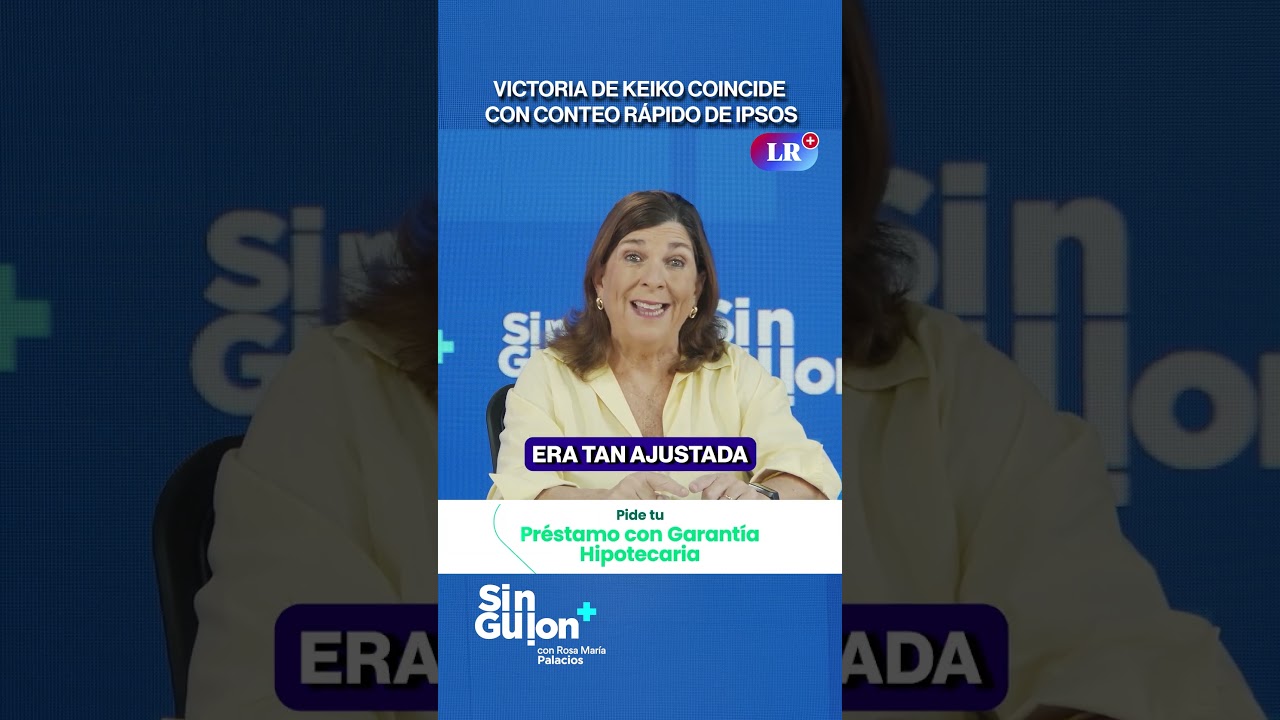 VICTORIA DE KEIKO COINCIDE CON CONTEO R&Aacute;PIDO DE IPSOS #SinGuion #shorts