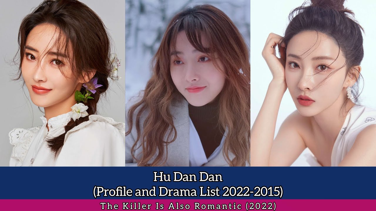 Hu Dan Dan 胡丹丹 (Profile and Drama 2022-2015) The Killer Is Also Romantic (2022)