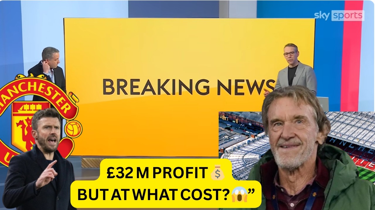 BREAKING : “Sir Jim Ratcliffe’s Brutal Cuts 💰 Man United’s £32M Profit | Success or Soul Lost? 😱”