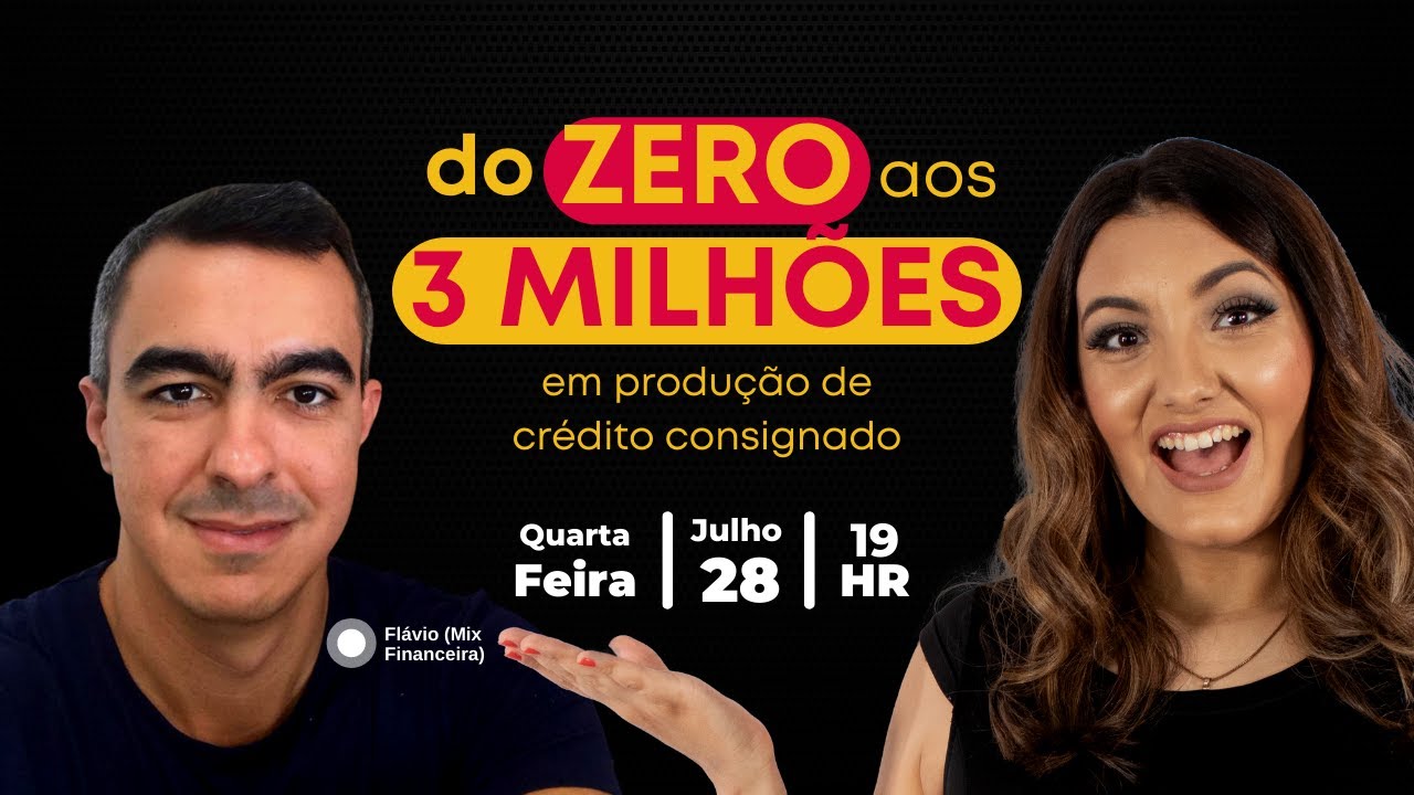 DO ZERO AOS 3 MILHÕES EM PRODUÇÃO DE CRÉDITO CONSIGNADO - AO VIVO