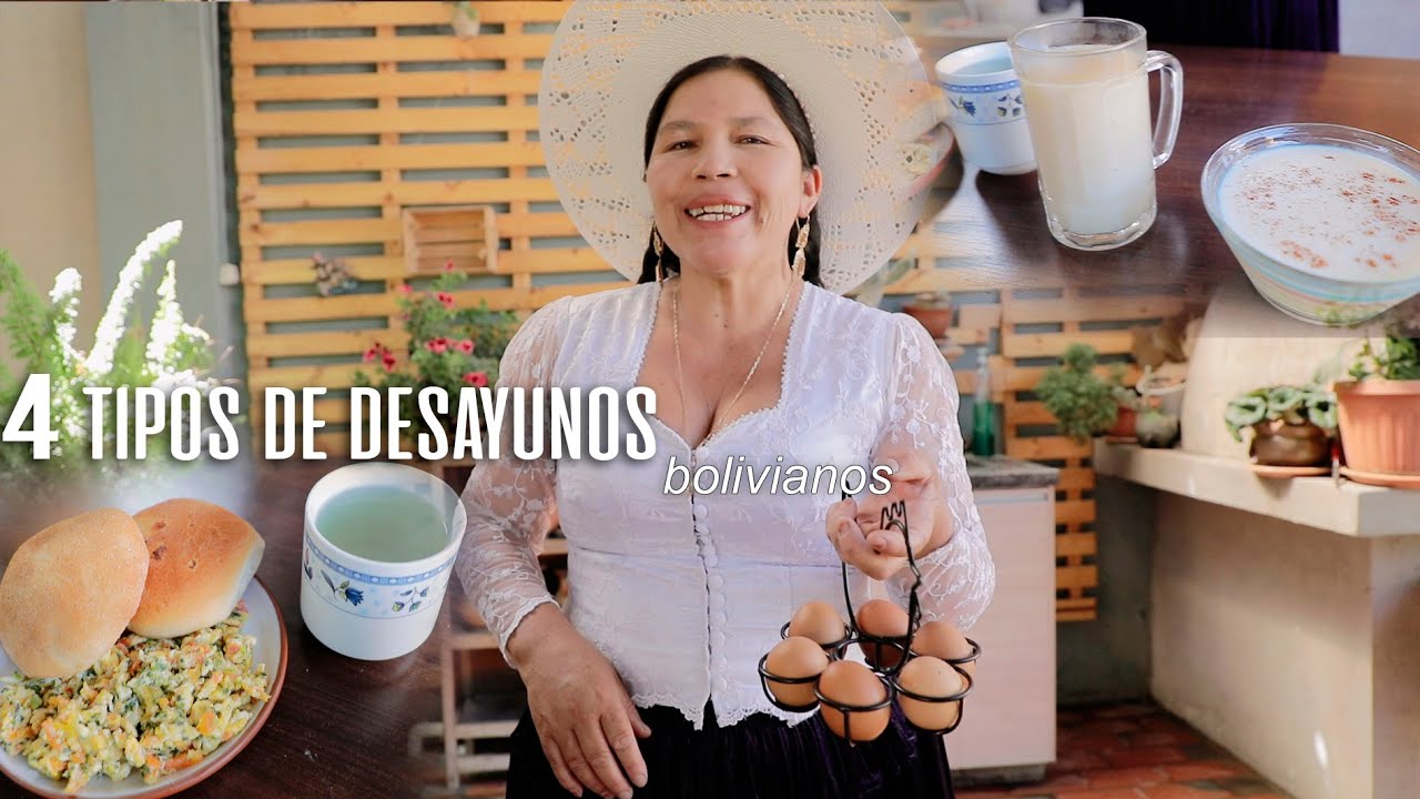 4 TIPOS DE DESAYUNOS 🇧🇴 fáciles y rápidos