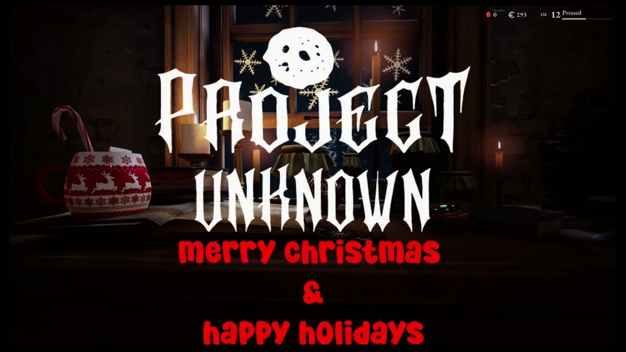 Project Unknown Just Got 10x SCARIER (Christmas Update)