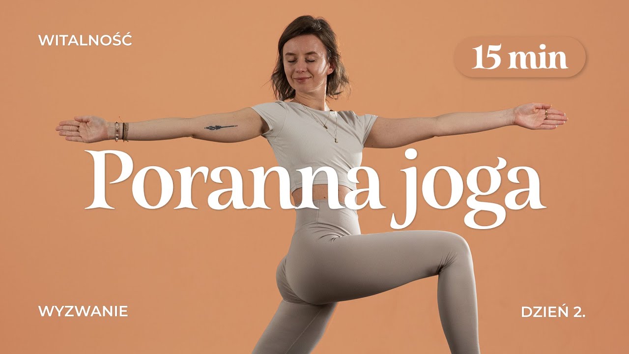 Poranna joga - Powitania Słońca A i B | WITALNOŚĆ | ●●○○ | 15 min