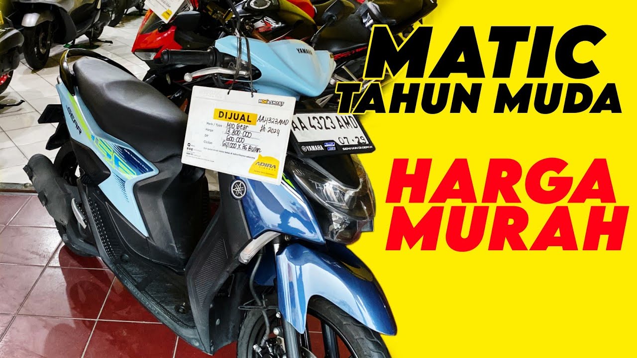 MATIC TAHUN MUDA HARGA MURAH, YAMAHA GEAR BEKAS TAHUN 2024