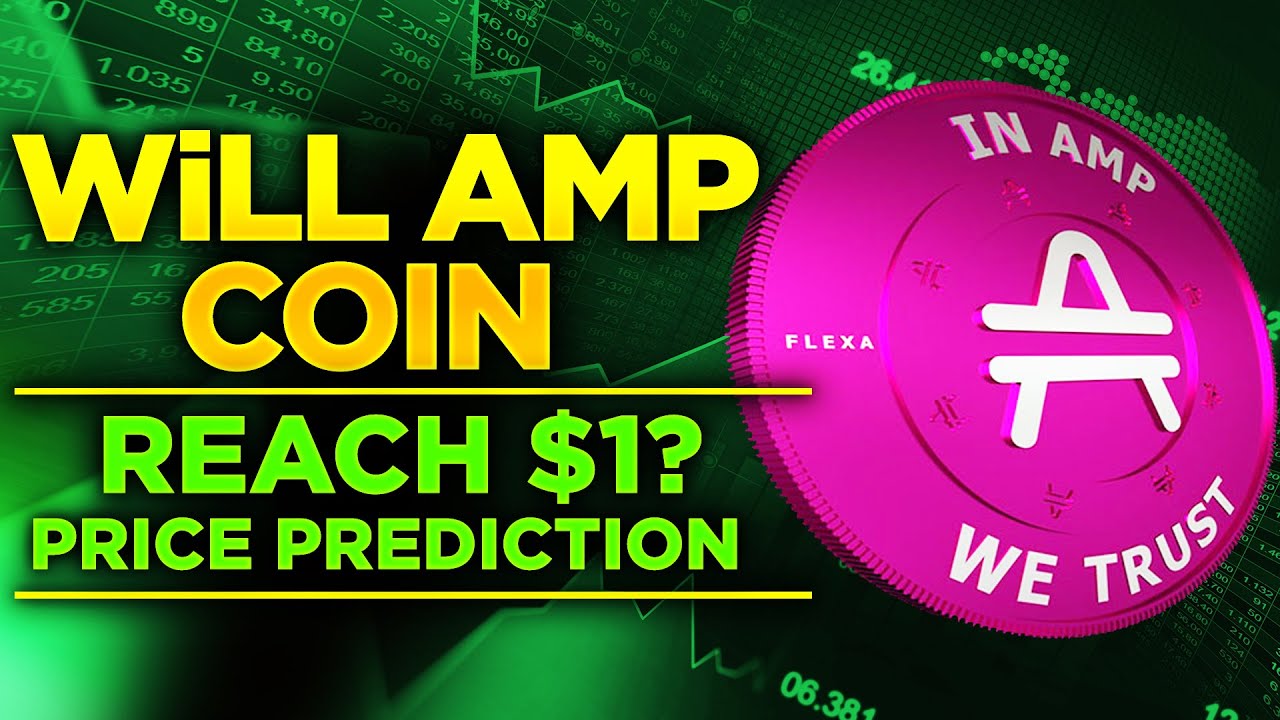 Will AMP Coin Reach $1? | AMP Price Prediction in 2021