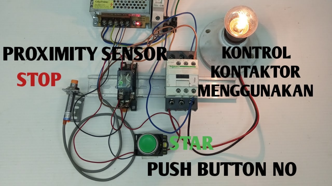 KONTROL KONTAKTOR MENGGUNAKAN SENSOR PROXIMITY DAN PUSH BUTTON NO