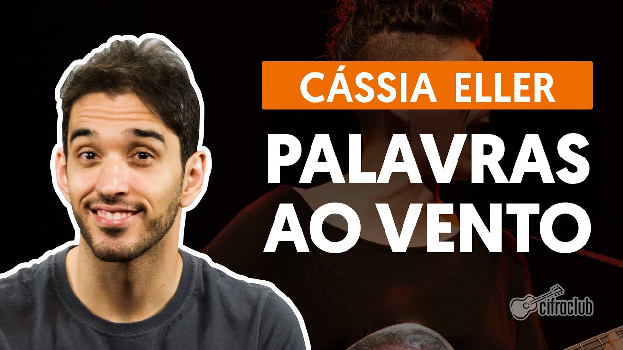 Palavras Ao Vento  - Cássia Eller (aula de violão simplificada)