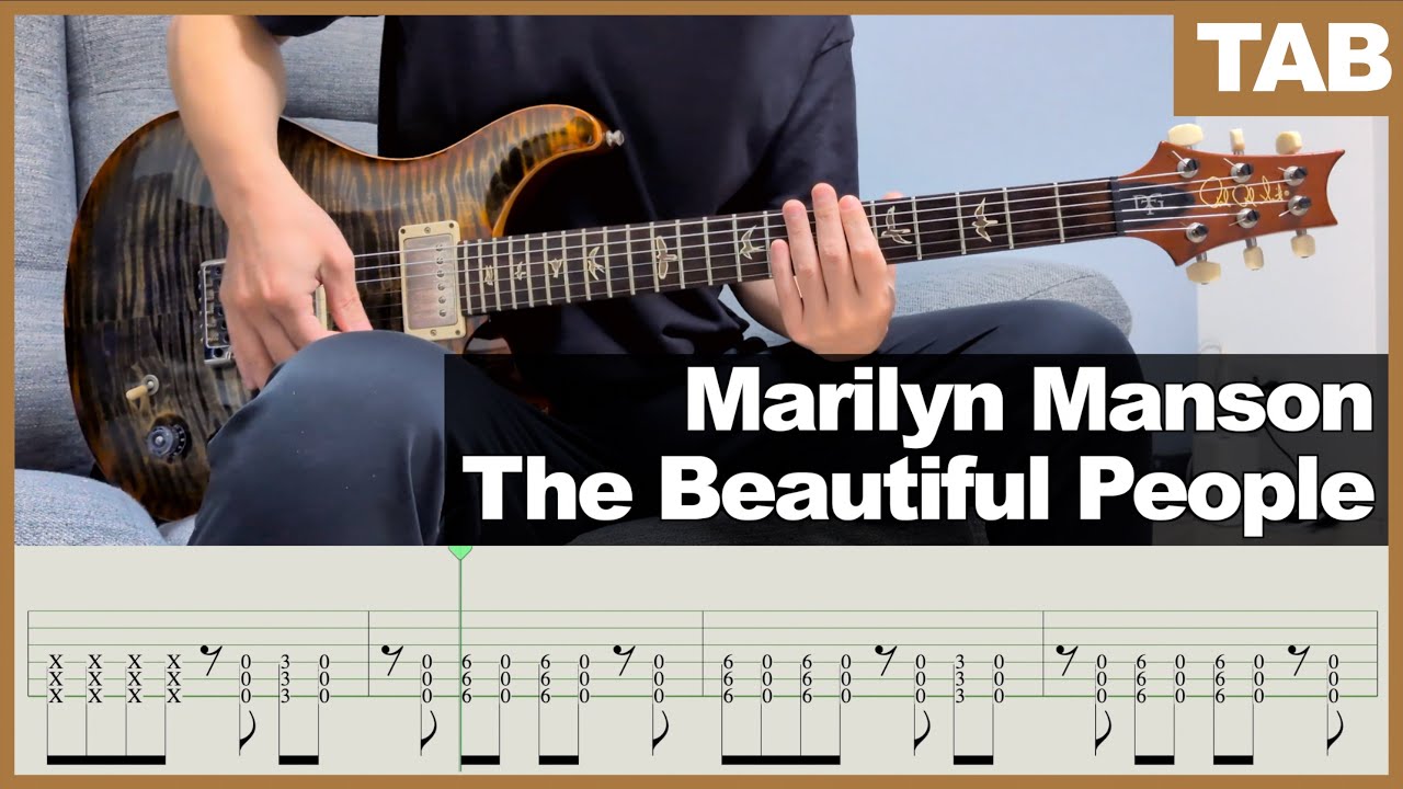 【ТАБУЛАТУРА】Мэрилин Мэнсон - The Beautiful People [ГИТАРА-КАВЕР] [ИНСТРУМЕНТАЛЬНЫЙ КАВЕР] от Yuuki-T