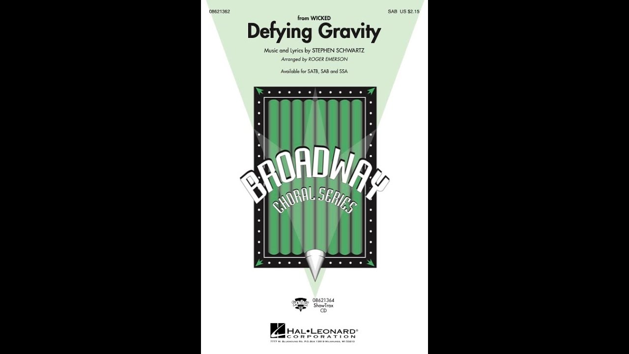Defying Gravity (from Wicked) (SAB Choir) - Arranged by Roger Emerson