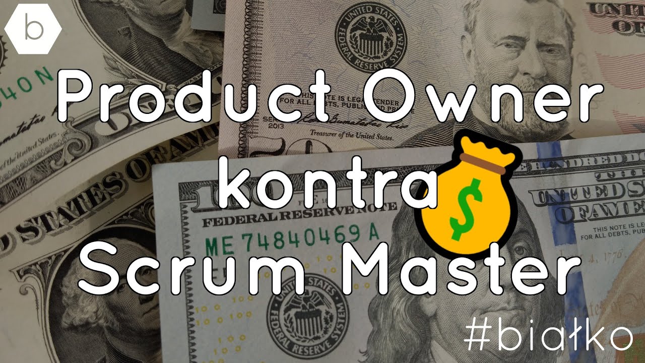 Kto powinien zarabiać więcej - Product Owner czy Scrum Master?