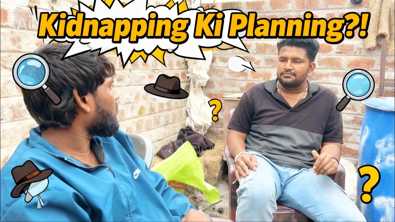 Kidnapping Ki Planning Gone Wrong 😂 | The Worst Kidnapping Ever! 😱