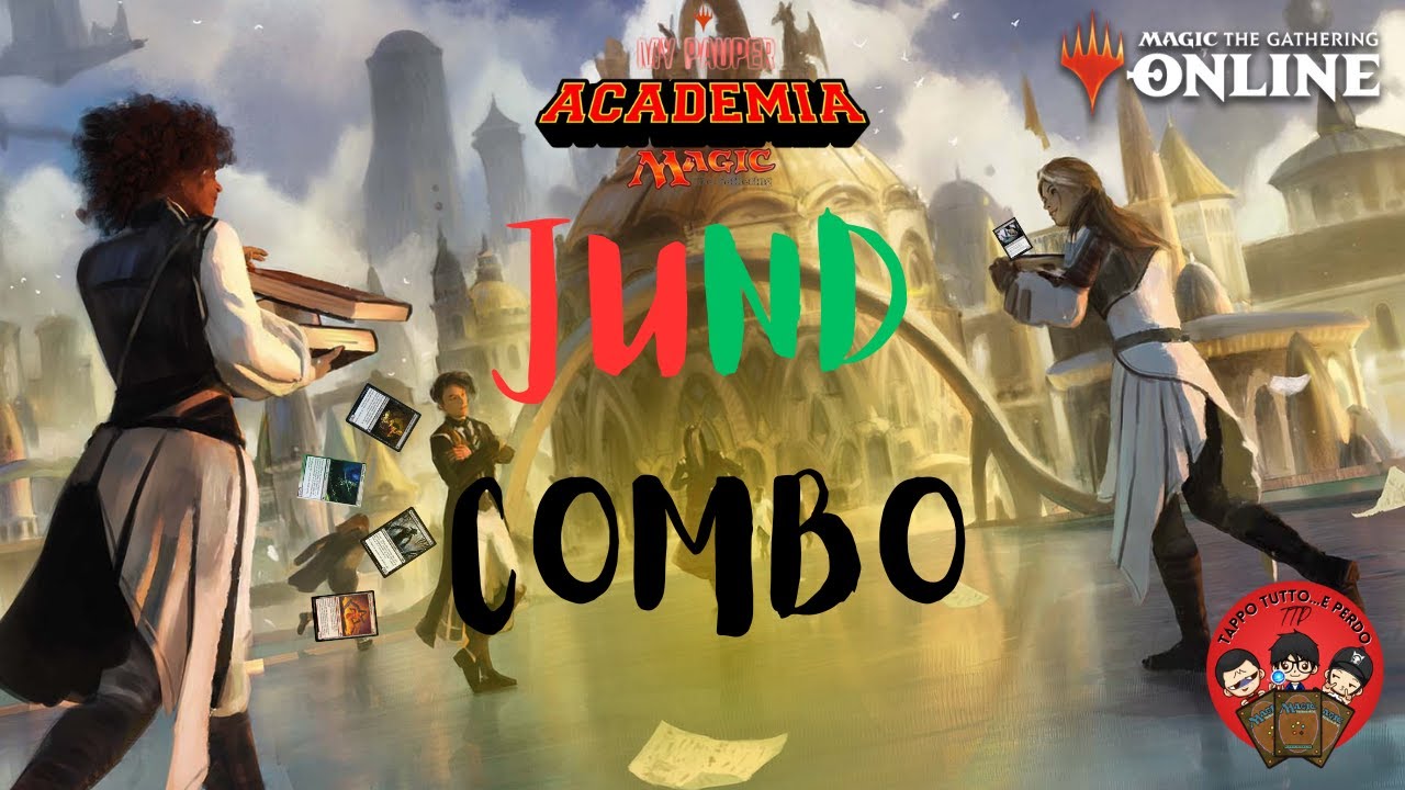 MY PAUPER ACADEMIA ➡️ Jund Combo: L' Alba Di Un Nuovo Tier (?)