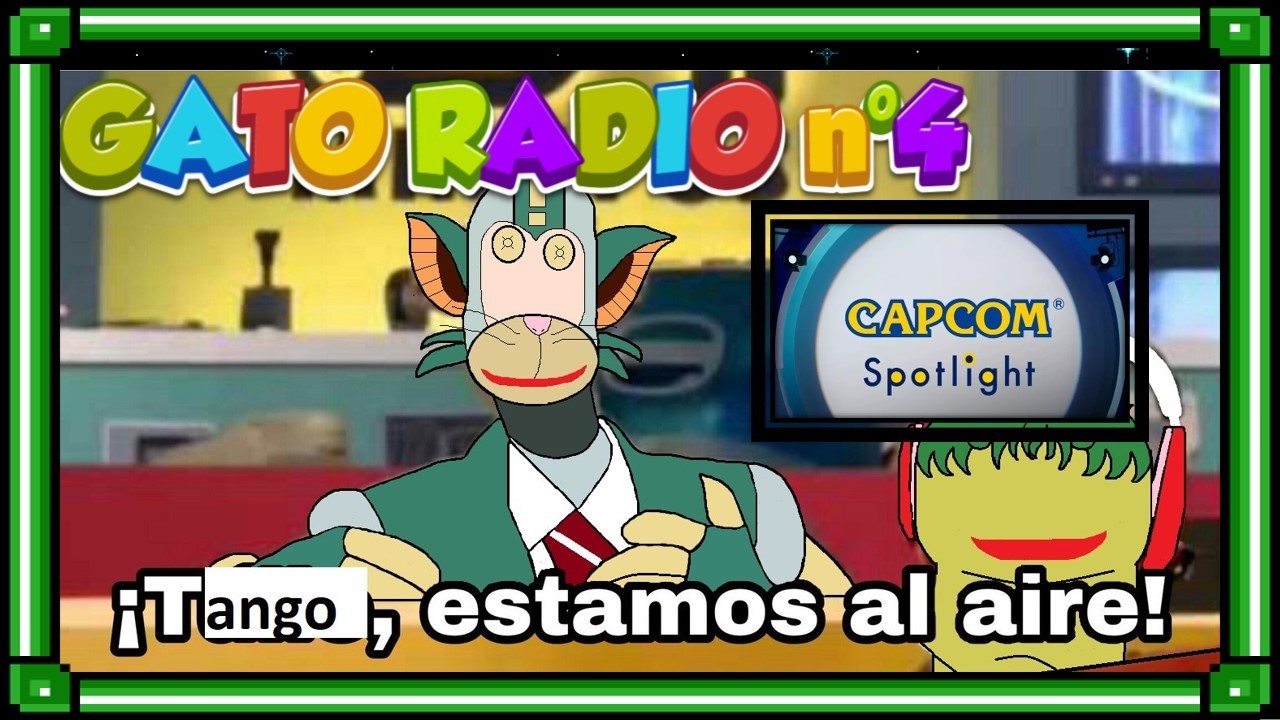 Veamos el Capcom Spotlight! | GATO RADIO #4