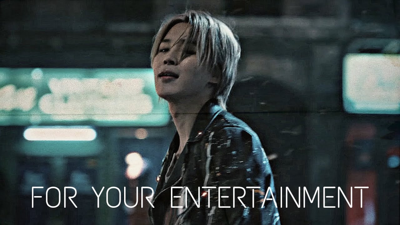 jimin | for your entertainment「FMV」