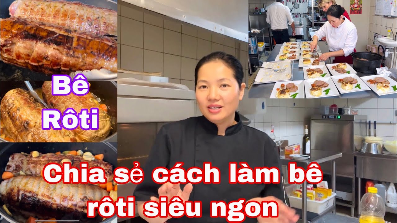 NGHỀ NẤU ĂN Ở PHÁP/ CHIA SẺ CÁCH LÀM MÓN THỊT BÊ RÔTI NGON/ MAI LE CUỘC SỐNG Ở PHÁP 🇫🇷