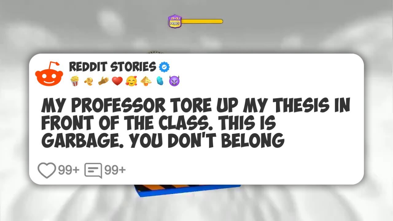 My professor tore up my thesis in front of the class. This is garbage. You don't belong #reddit 