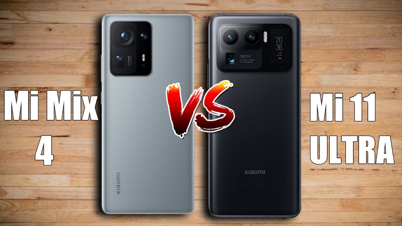 Xiaomi Mi Mix 4 vs Xiaomi Mi 11 Ultra