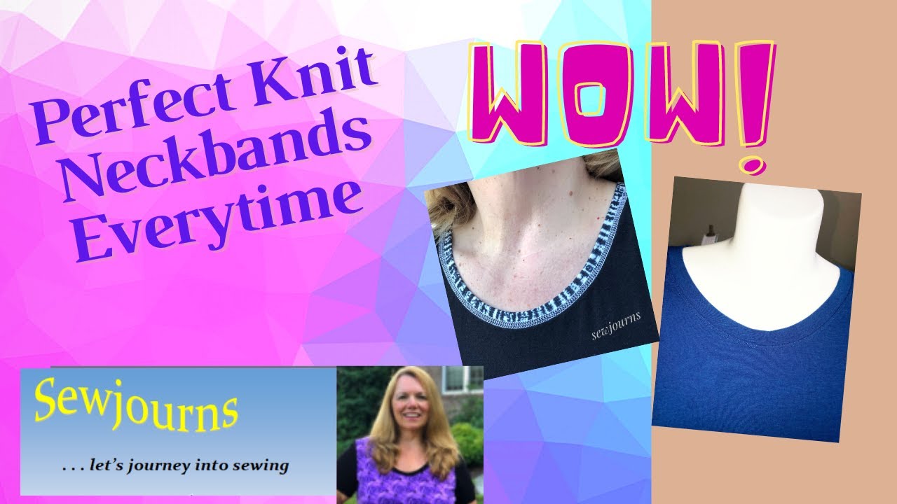 Sew a Knit Neckband from Start to Finish With Professional Results!