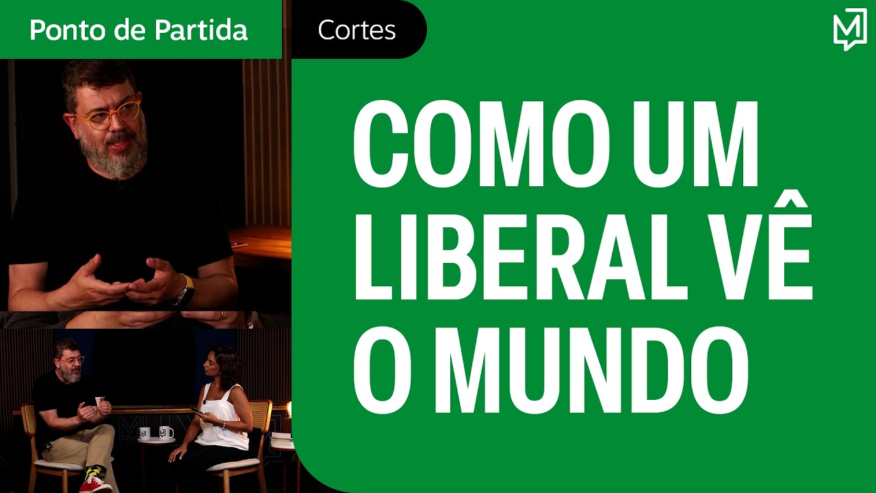 Como um liberal vê o mundo | Ponto de Partida