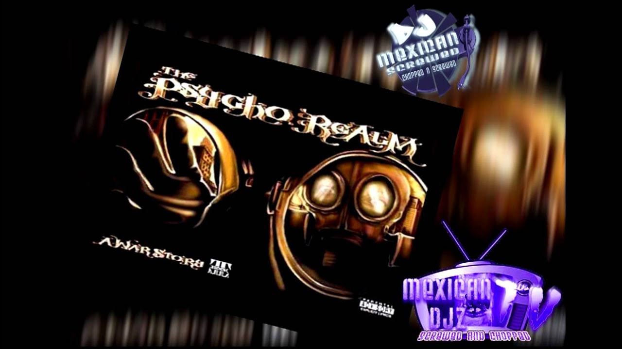 Psycho Realm -  Premonitions ( Screwed N Chopped ) By Dj Mexican Screwed
