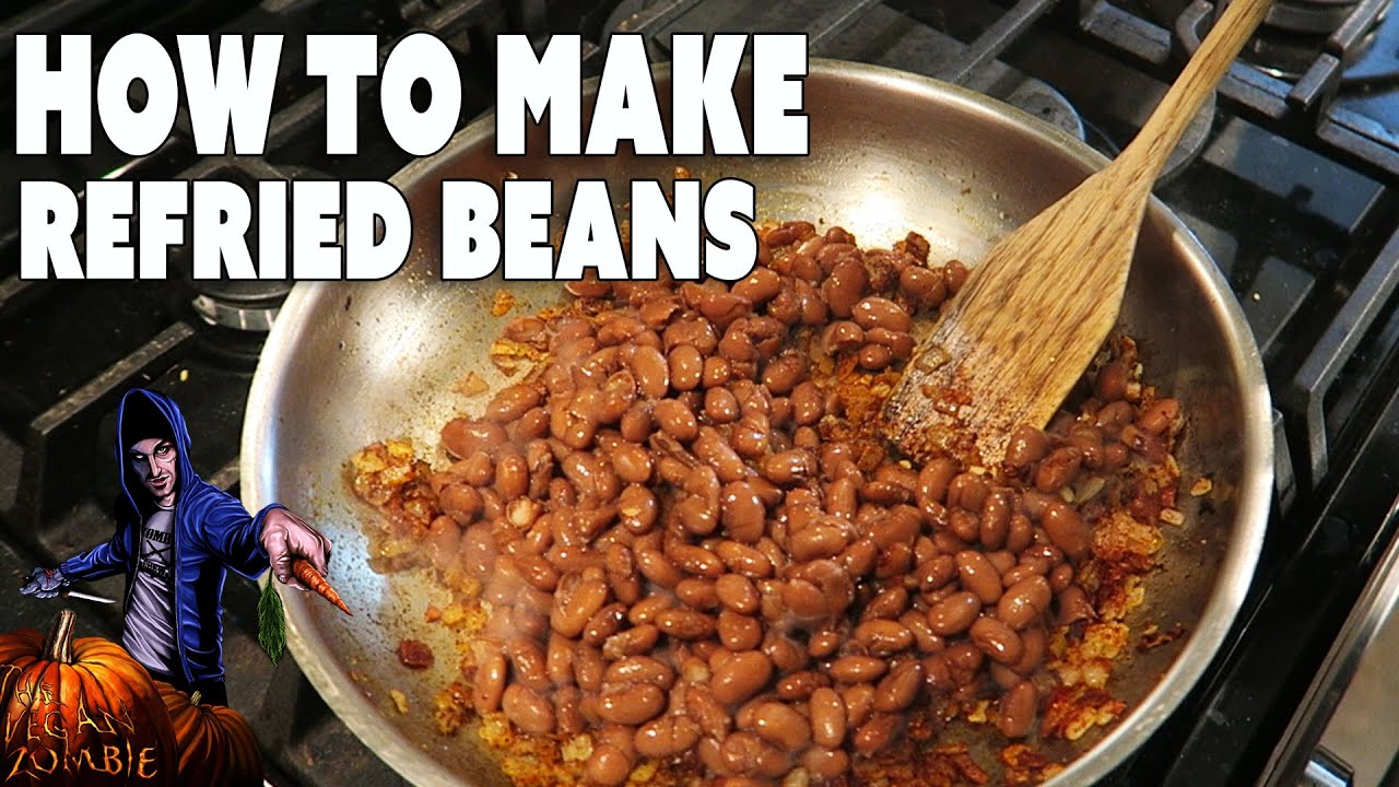 Homemade Refried Beans - The Vegan Zombie