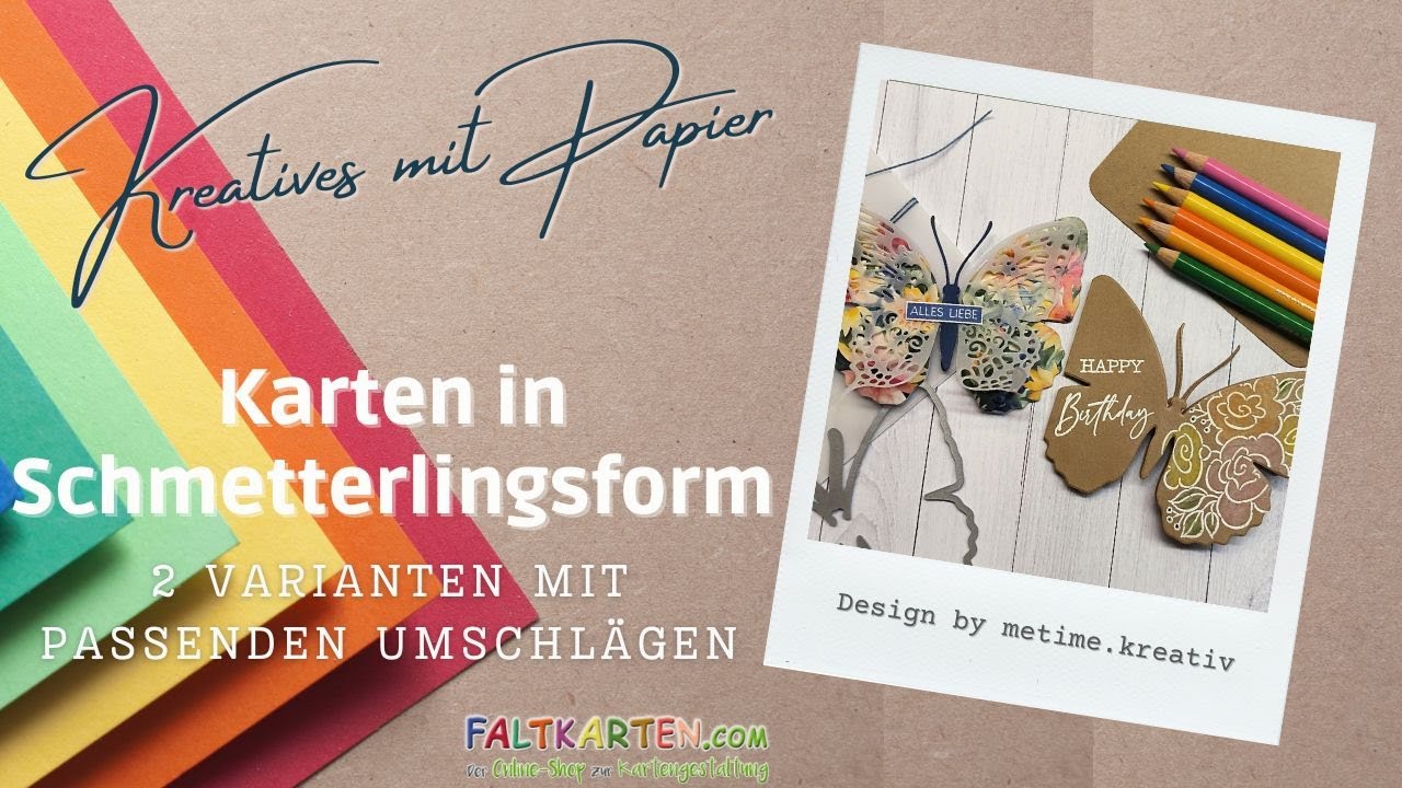 Karten in Schmetterlingsform | 2 Varianten | passende Umschläge | Challenge Kreatives mit Papier