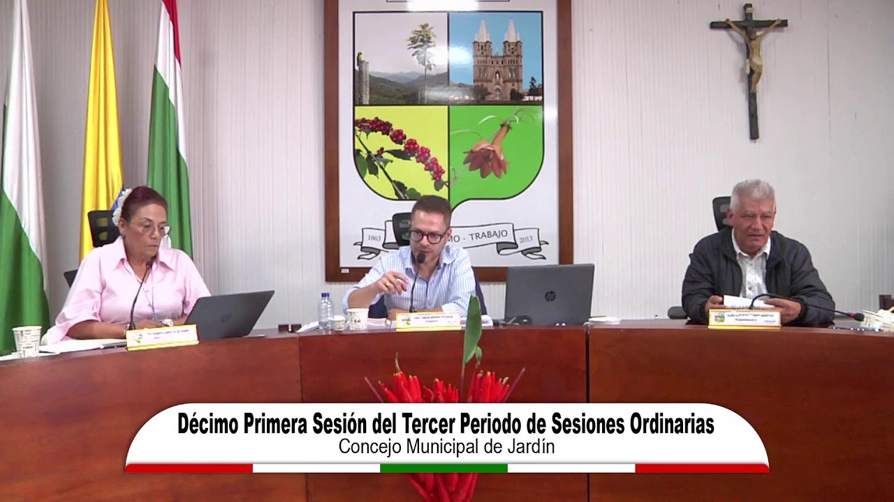 DÉCIMO PRIMERA SESIÓN DEL TERCER PERIODO DEL CONCEJO MUNICIPAL DE JARDÍN