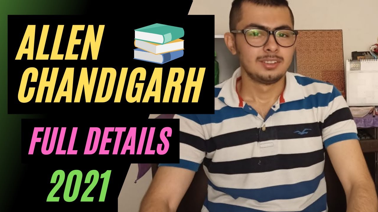 Allen Chandigarh Full Details | Admission | Fees | Scholarship