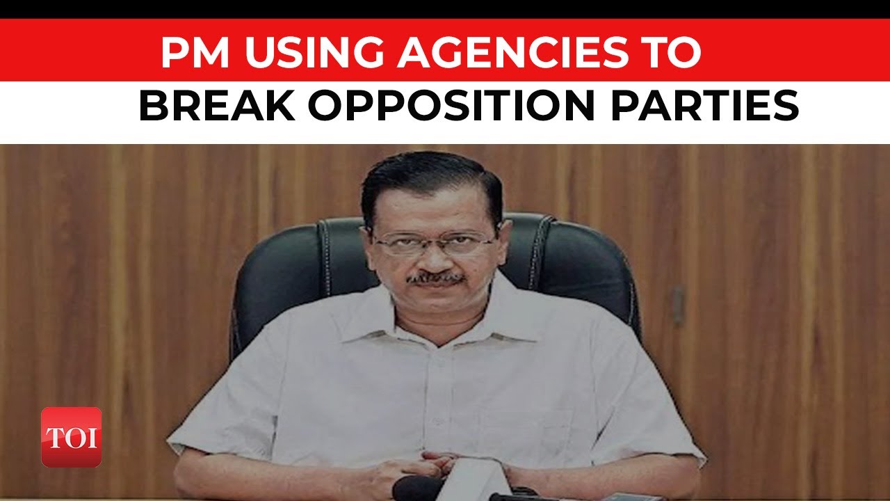 PM Narendra Modi using CBI, ED to break opposition parties: Delhi CM Arvind Kejriwal