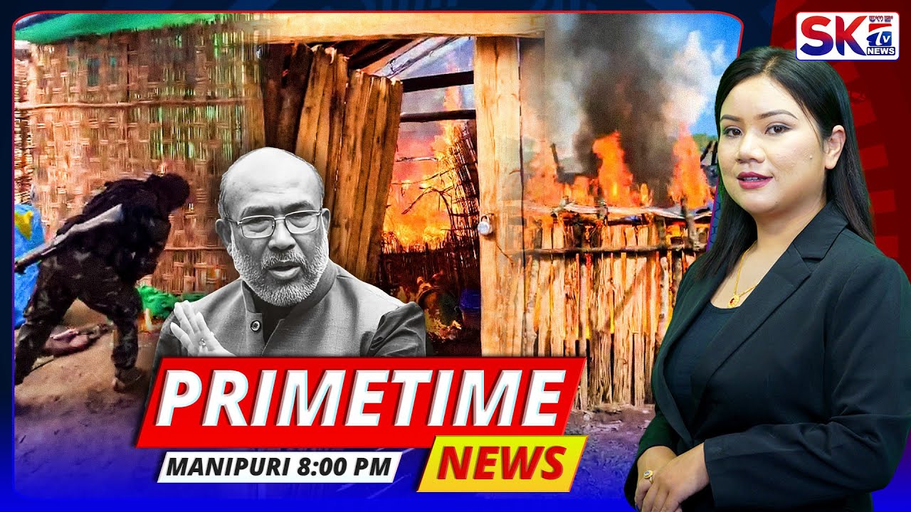 SKTV'S PRIMETIME MANIPURI NEWS [07/11/25 - 08:00 PM] [LIVE]