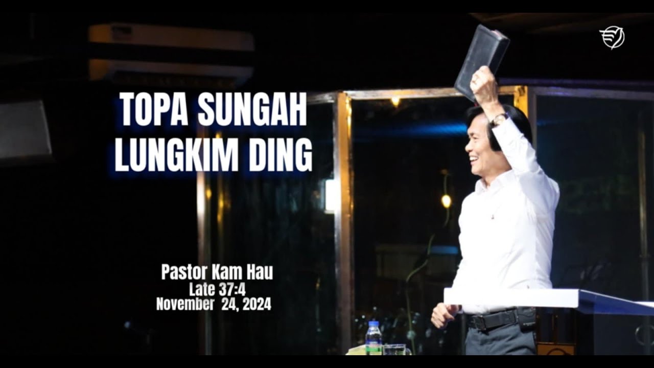 TOPA SUNGAH LUNGKIM DING (Late 37:4)