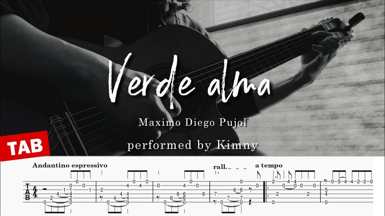 [TAB] Verde alma - Maximo Diego Pujol |  performed by Kimny
