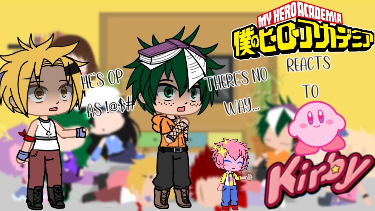 My Hero Academia Reacts to Kirby: Triple Deluxe