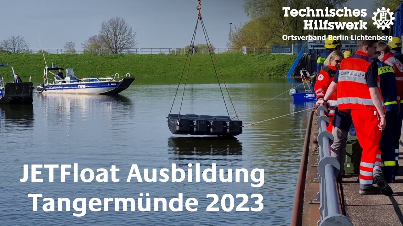 THW FGr Wassergefahren Berlin-Lichtenberg und weitere - JETFloat Ausbildung in Tangermünde 2023