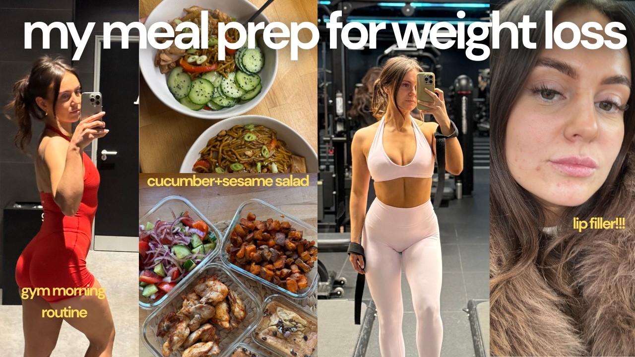 MY MEAL PREP FOR WEIGHT LOSS | gym girl morning routine, upper body workout, lip filler + more