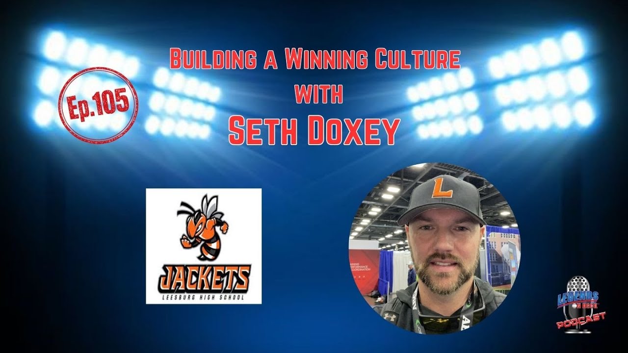 Building a Winning Culture with Seth Doxey | Ep. 105