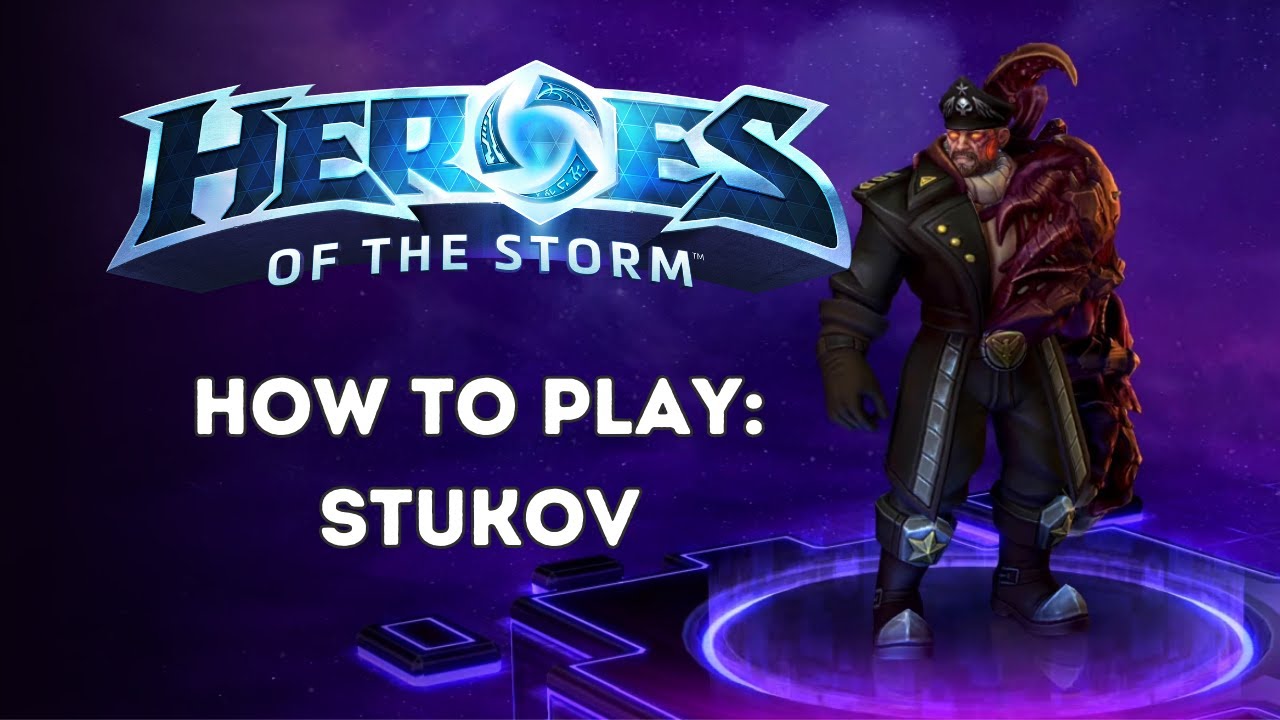 How to Play Stukov in Heroes of the Storm 2023