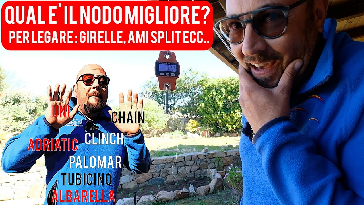 IL MIGLIOR NODO per girelle, ami ad occhiello, solid, e snap. I test di Stefano Adami