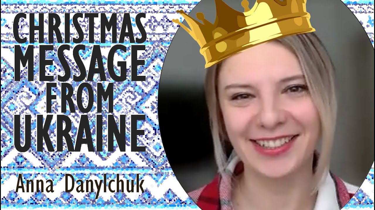 Anna Danylchuk - Remember Ukraine at Christmas Holding back Ravaging Army of a Brutal Fascist Regime