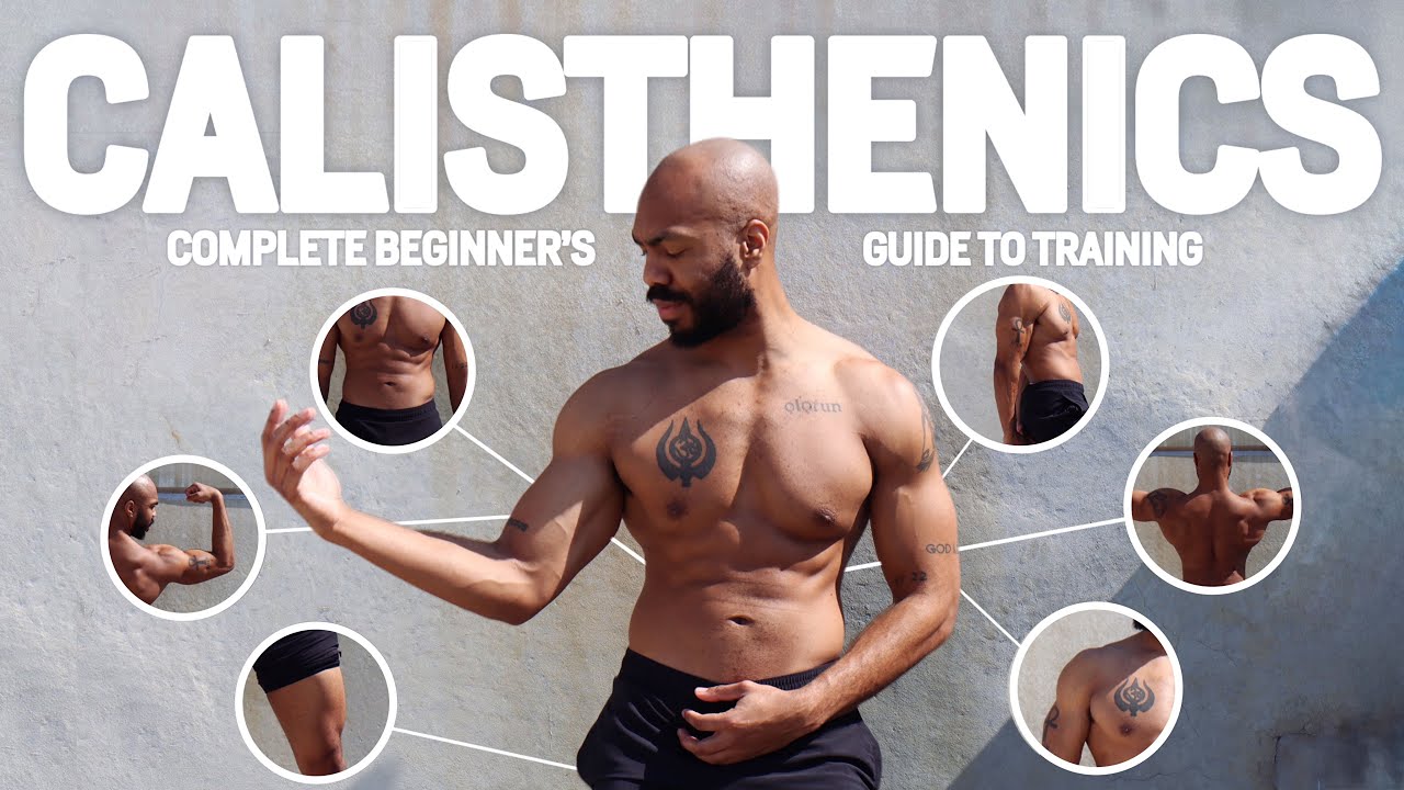 How to Start Calisthenics: A Complete Beginner&rsquo;s Guide