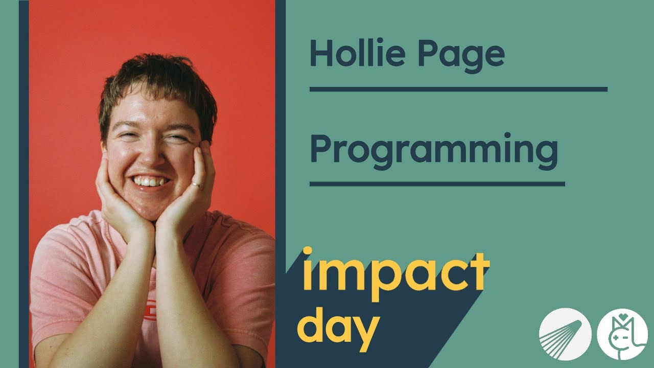 Impact Day 2025 - Hollie Page - Programming