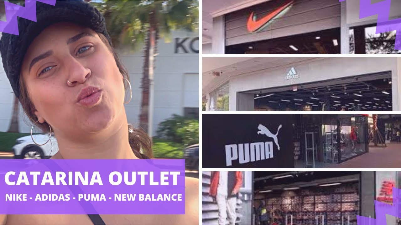 Catarina Outlet - QUAIS PREÇOS? Nike, Adidas, Puma e New Balance 2022