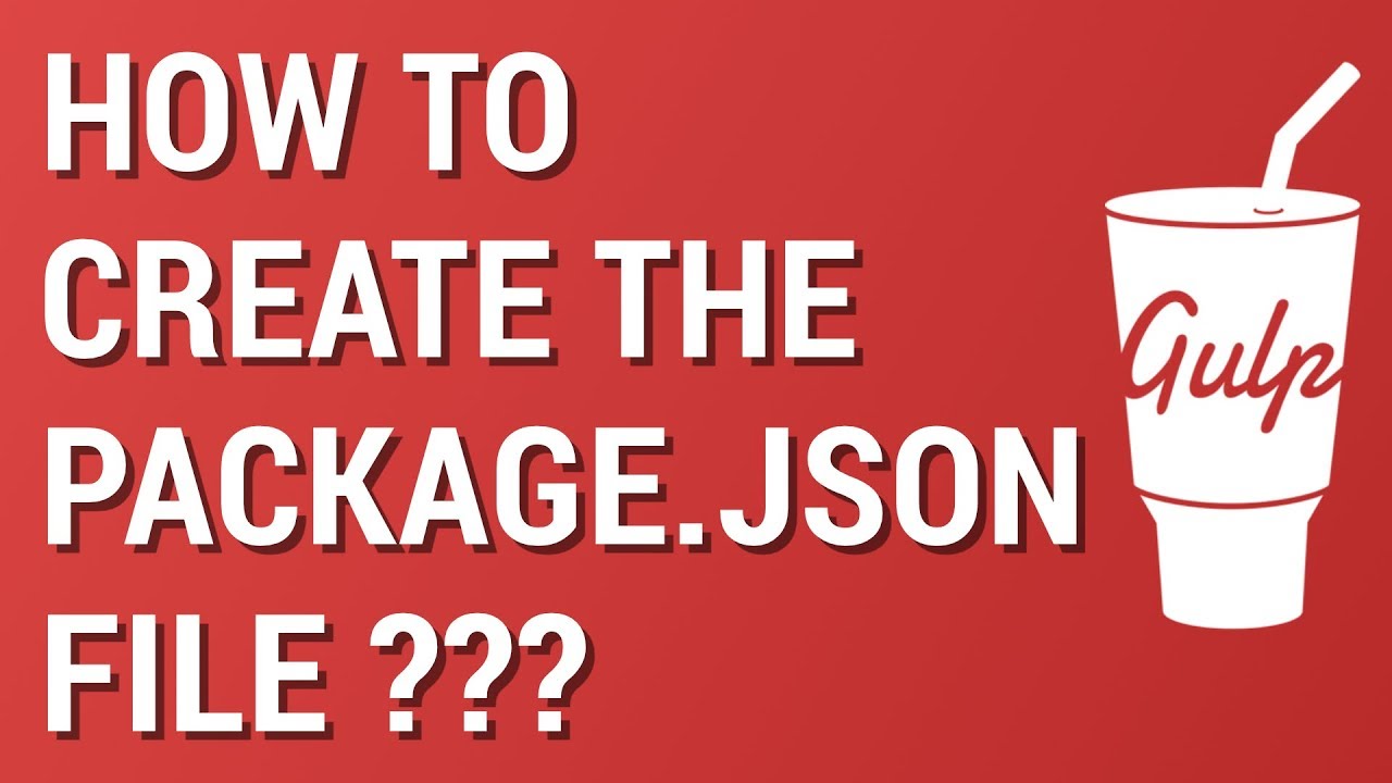 Gulp from Scratch: How to Create the Package.JSON File