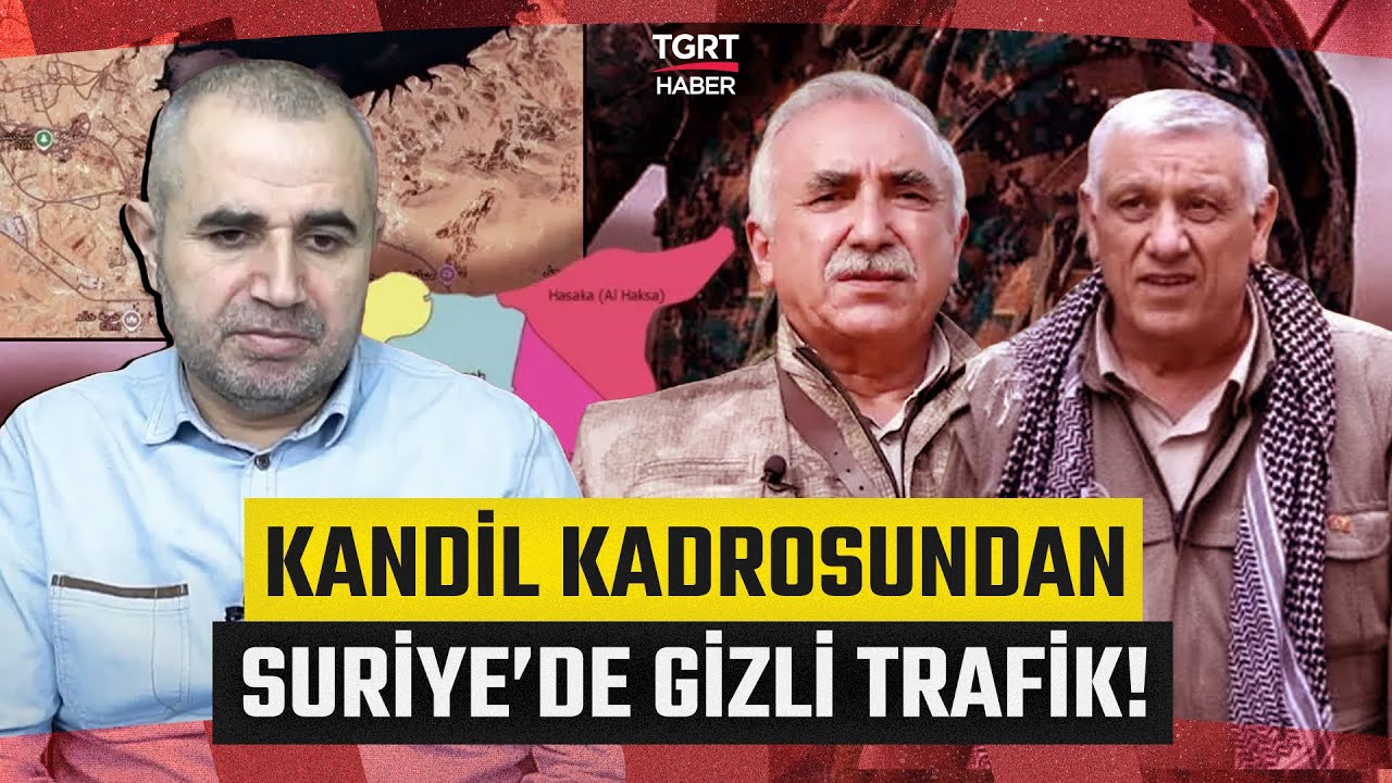 Yılmaz Bilgen'den Sahada Çarpıcı İddia! “Murat Karayılan ve Cemil Bayık Suriye’ye Geldi”