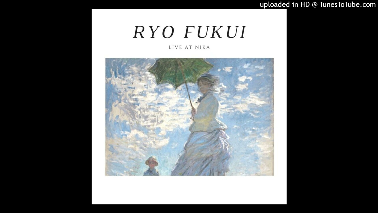Ryo Fukui - Invitation (Live at Nika, May 10th 1976)