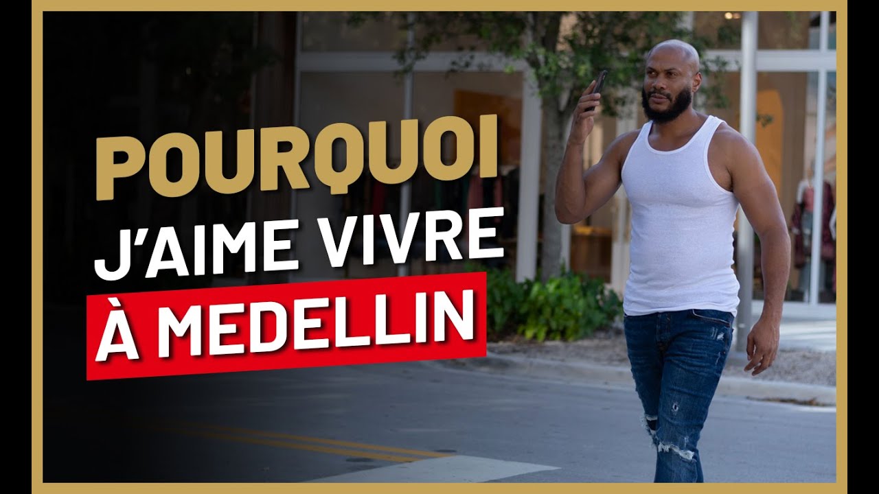 7 avantages de vivre à Medellin (Colombie)
