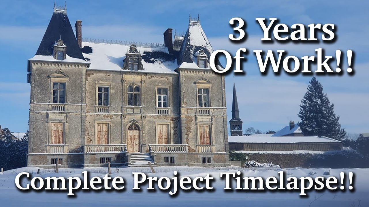 COMPLETE Restoration Of Château de la Ferté - Abandoned Château Timelapse